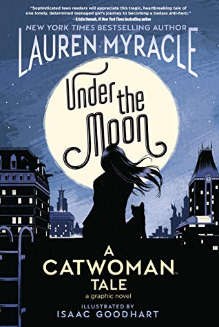 Under the moon: A catwoman tale book cover
