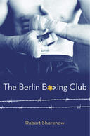 The Berlin boxing club book cover
