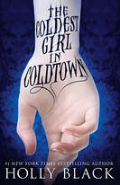 The coldest girl in coldtown book cover