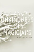 An unkindness of magicians book cover