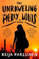 The unraveling of Mercy Louis book cover